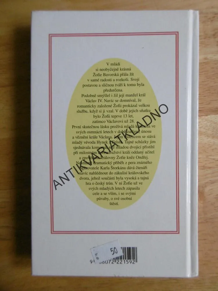 HŘÍŠNÁ LÉTA ČESKÉ KRÁLOVNY ŽOFIE, KAREL ŠTORKÁN, **an