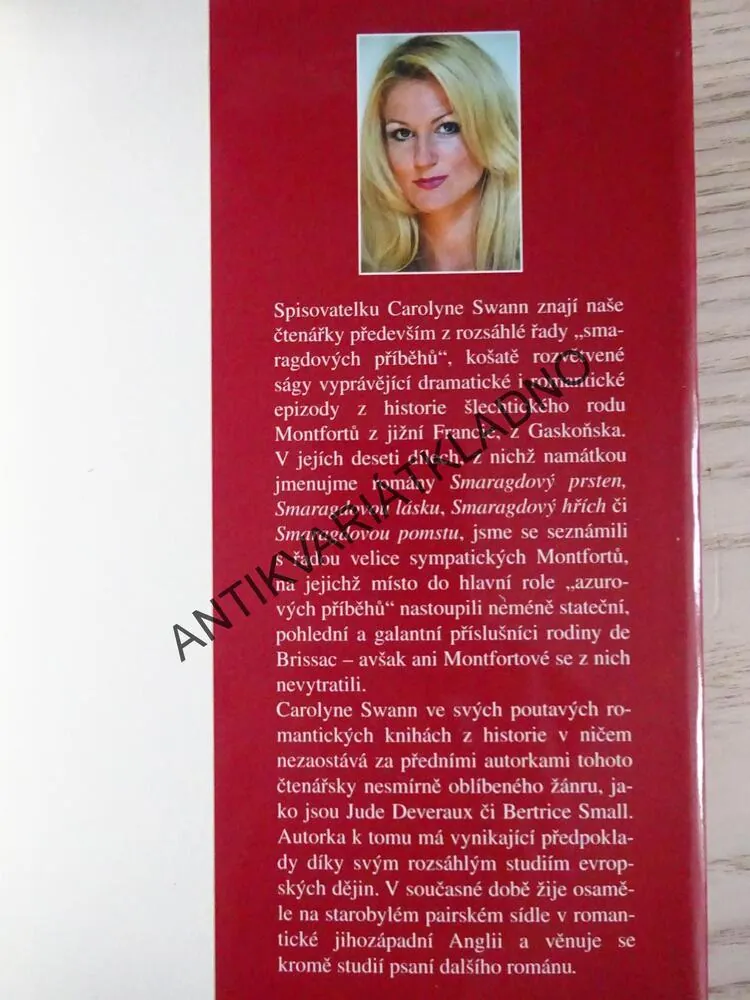 RUBÍNOVÁ RŮŽE, CAROLYNE SWANN, **an