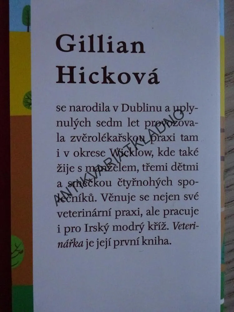 VETERINÁŘKA, GILLIAN HICKOVÁ, **an