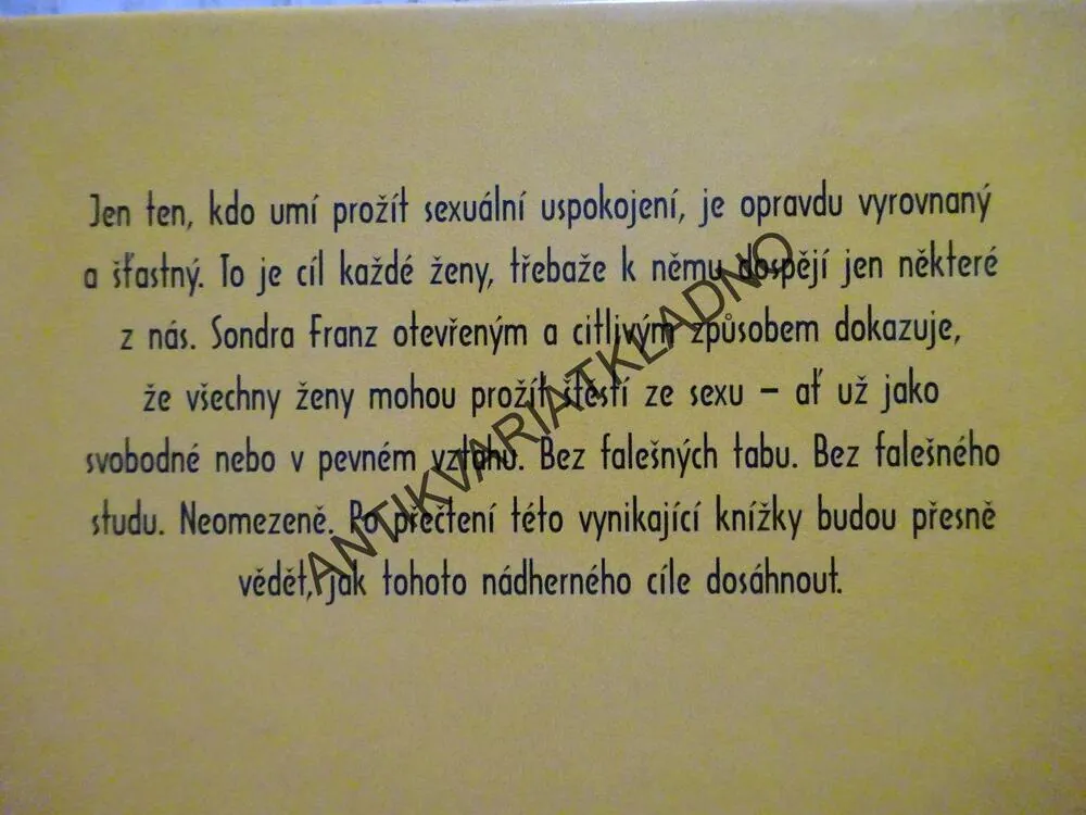 KAŽDÁ ŽENA MŮŽE BÝT ŠŤASTNÁ, SONDRA FRANZ, **an