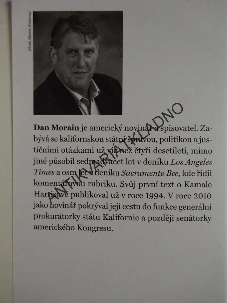 KAMALA HARRISOVÁ, VLASTNÍ CESTOU, DAN MORAIN, **an