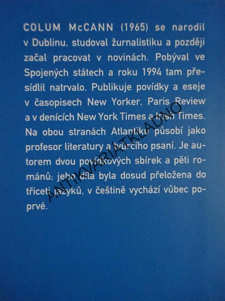 CO SVĚT SVĚTEM STOJÍ, COLUM MCCANN, **an