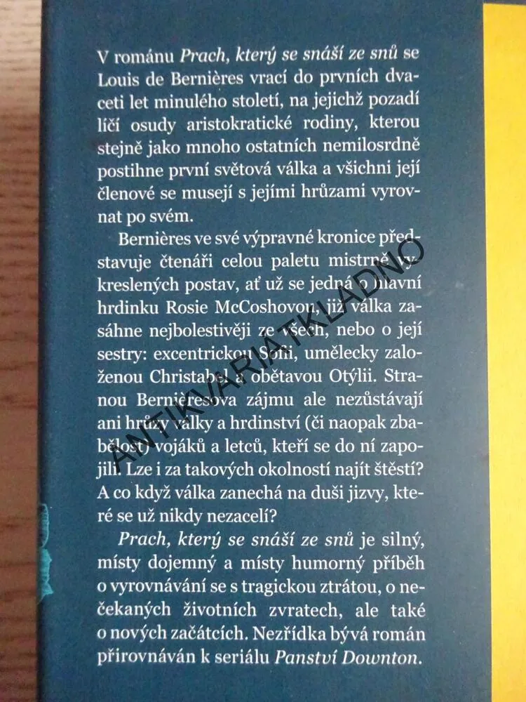 PRACH, KTERÝ SE SNÁŠÍ ZE SNŮ, LOUIS DE BERNIERES, **an