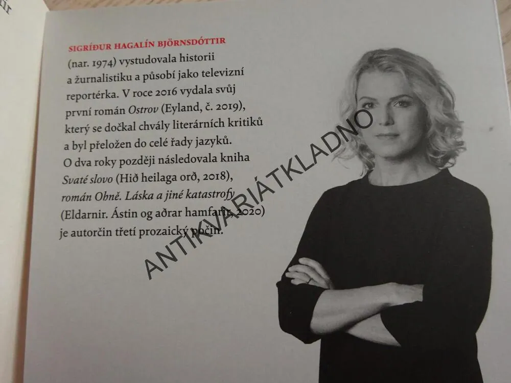 OHNĚ. LÁSKA A JINÉ KATASTROFY, SIGRÍDUR HAGALÍN BJÖRNSDÓTTIR, **an