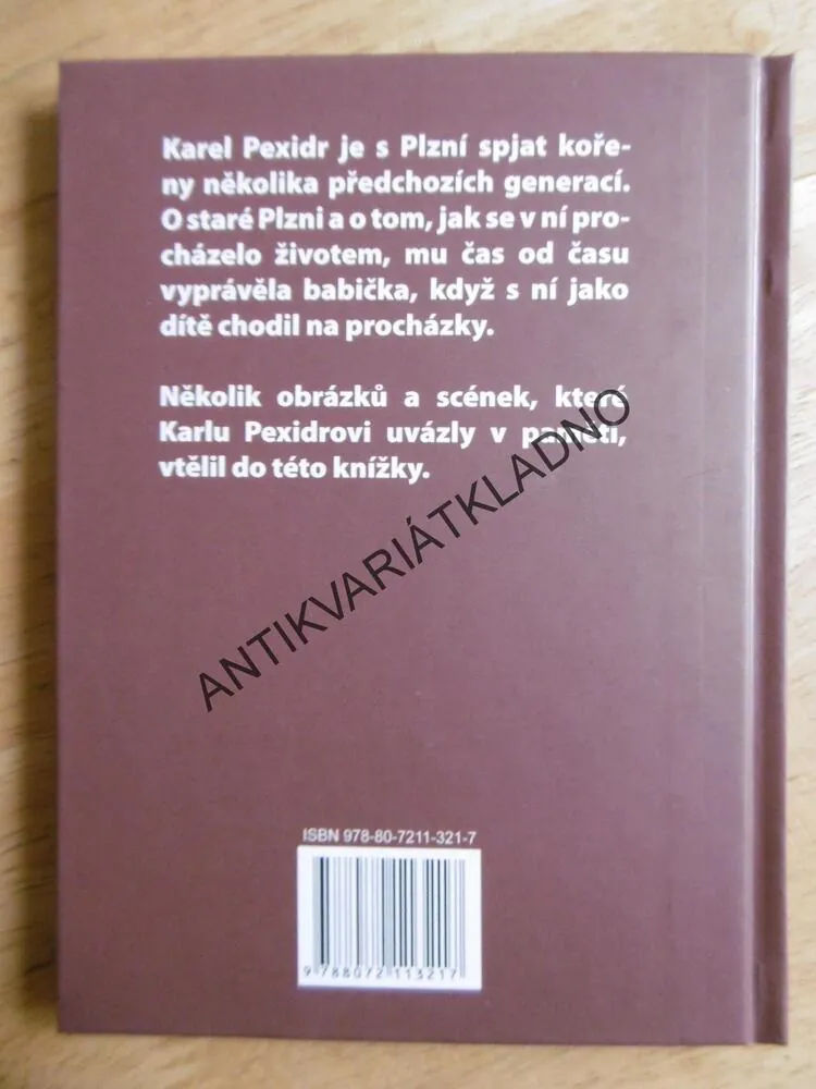 NOVÉ VYPRÁVĚNÍ ZE STARÉ PLZNĚ, KAREL PEXIDR,PLZEŇ