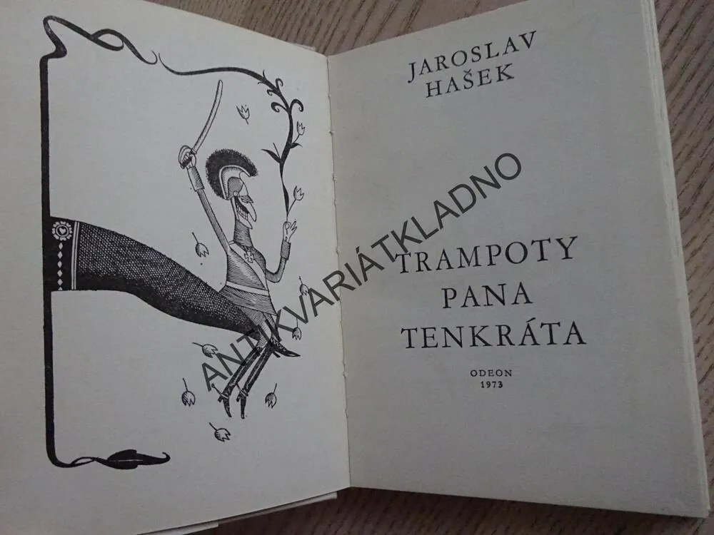 TRAMPOTY PANA TENKRÁTA, JAROSLAV HAŠEK, **an