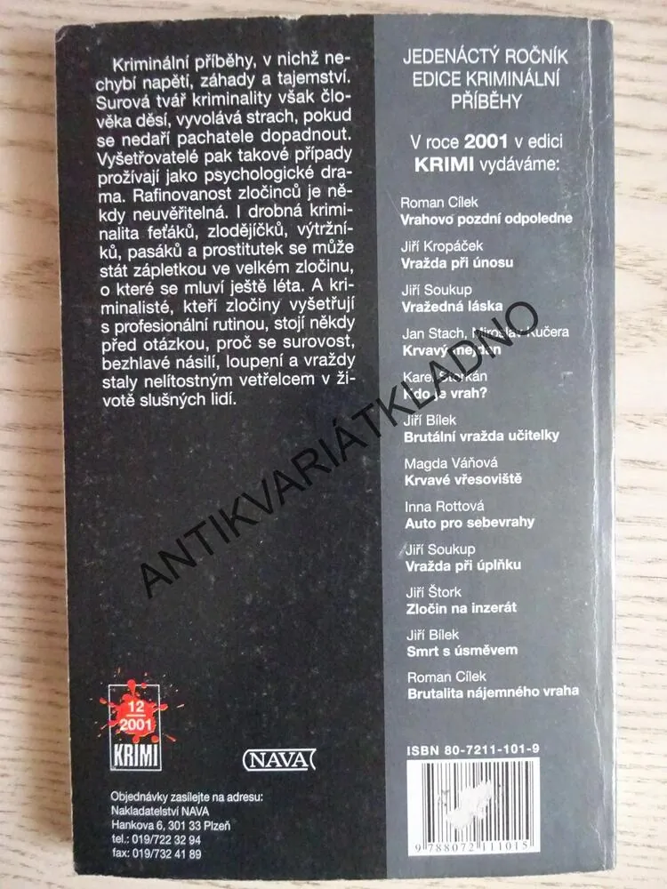 BRUTALITA NÁJEMNÉHO VRAHA, ROMAN CÍLEK, **an