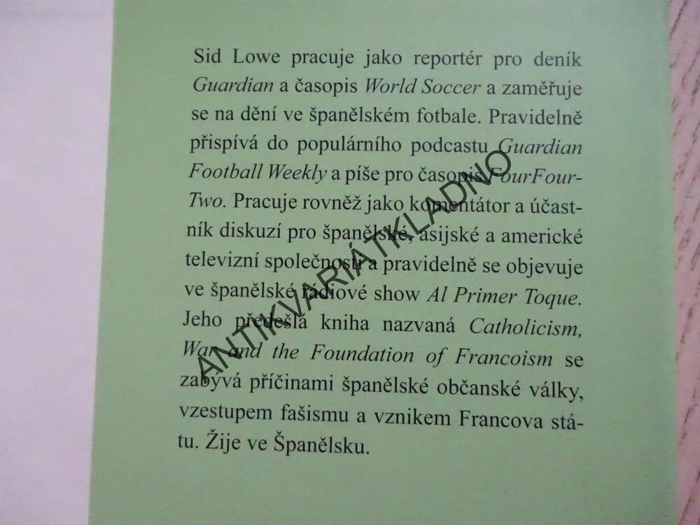 LÁSKA A NENÁVIST V LA LIZE, EL CLÁSICO, SID LOWE, **an