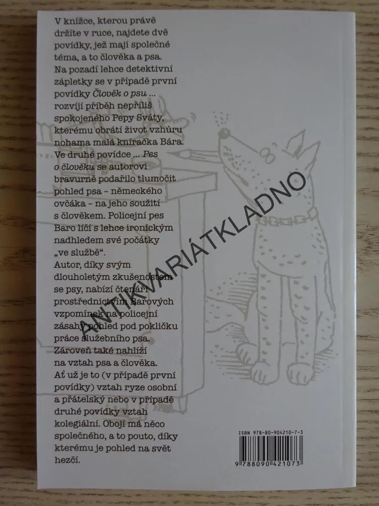 ČLOVĚK O PSU...PES O ČLOVĚKU, FRANTIŠEK PREISLER, **an