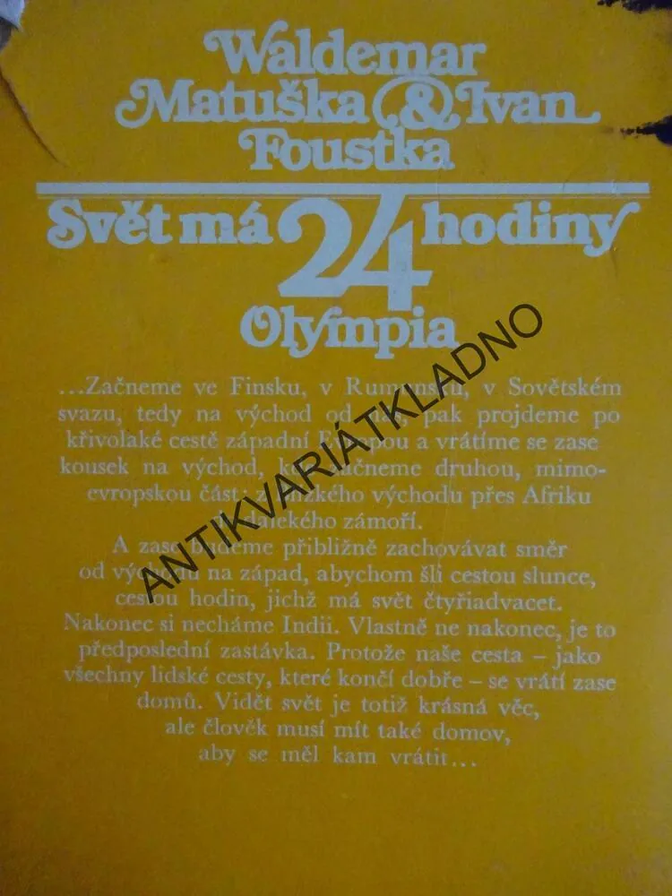SVĚT MÁ 24 HODINY, WALDEMAR MATUŠKA, IVAN FOUSTKA, **an