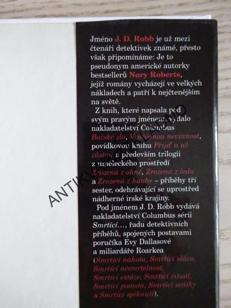 SMRTÍCÍ VĚRNOST, NORA ROBERTS JAKO J. D. ROBB A DALŠÍ, **an