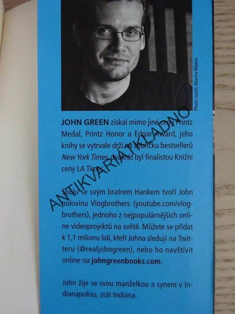 HVĚZDY NÁM NEPŘÁLY, JOHN GREEN, **an