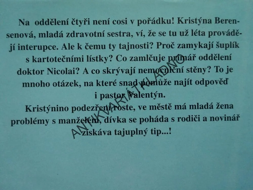 NEMOCNIČNÍ ODDĚLENÍ ČTYŘI, MICHAEL BUSCHMANN, **an