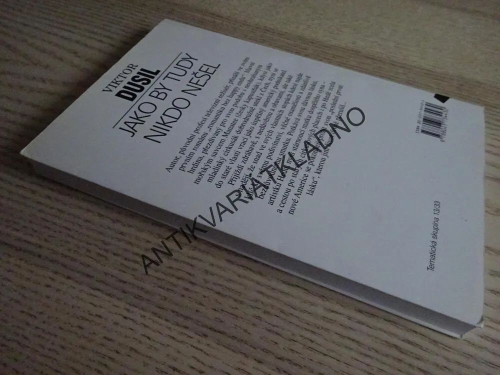 JAKO BY TUDY NIKDO NEŠEL, VIKTOR DUSIL, **an