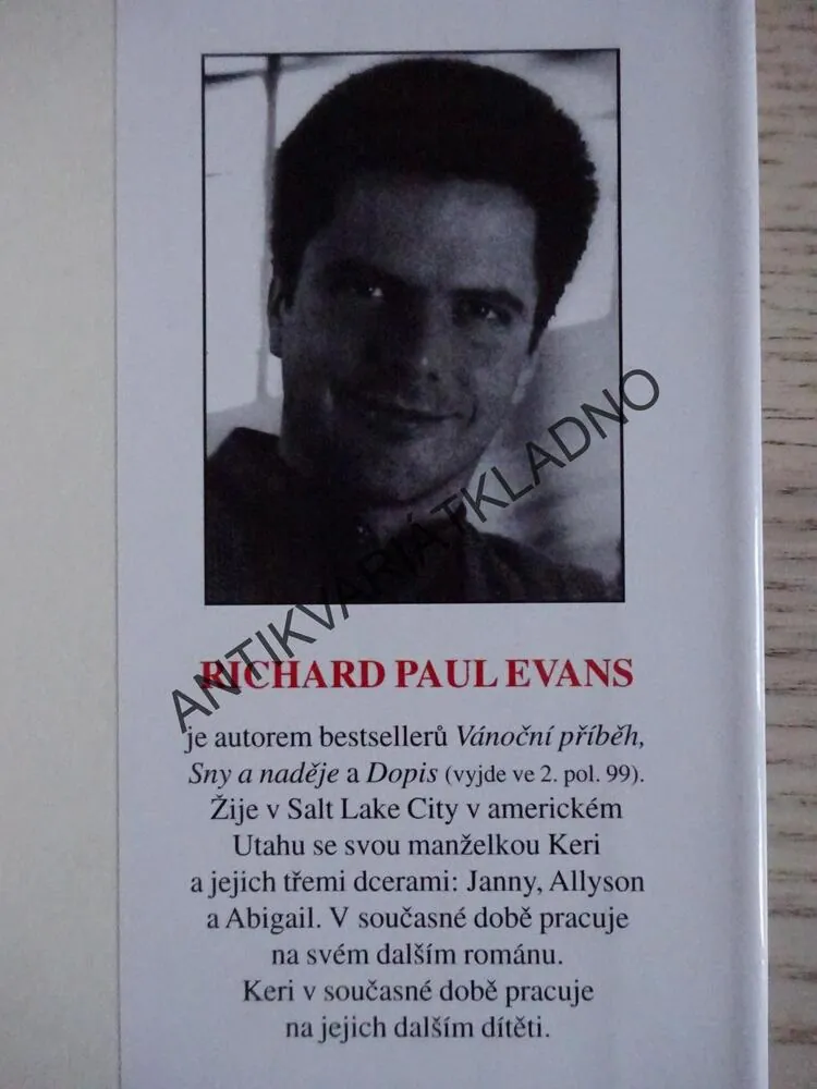 SNY A NADĚJE, RICHARD PAUL EVANS, **an