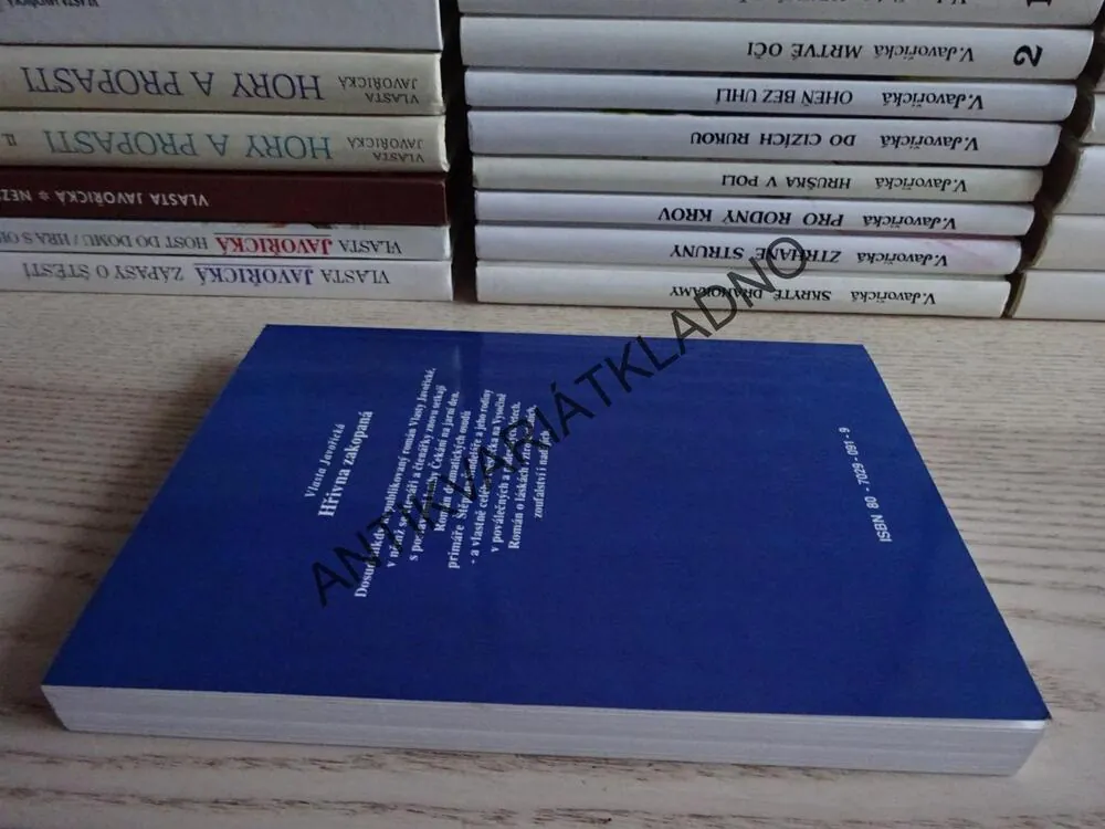 HŘIVNA ZAKOPANÁ, VLASTA JAVOŘICKÁ, **an