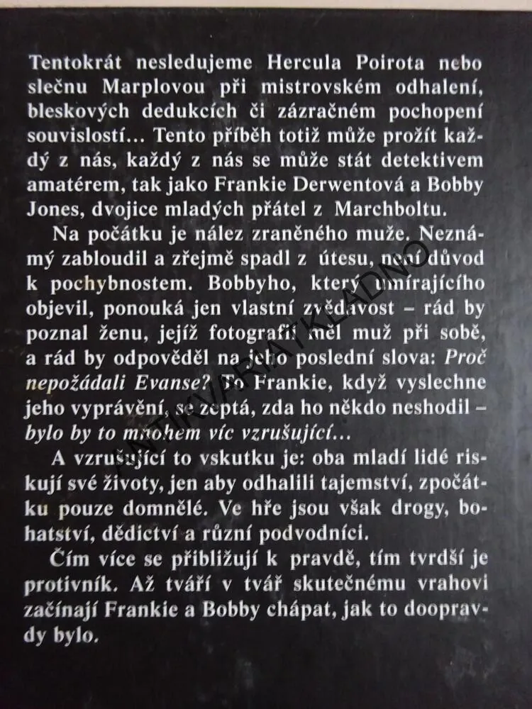 PROČ NEPOŽÁDALI EVANSE?, AGATHA CHRISTIE, **an