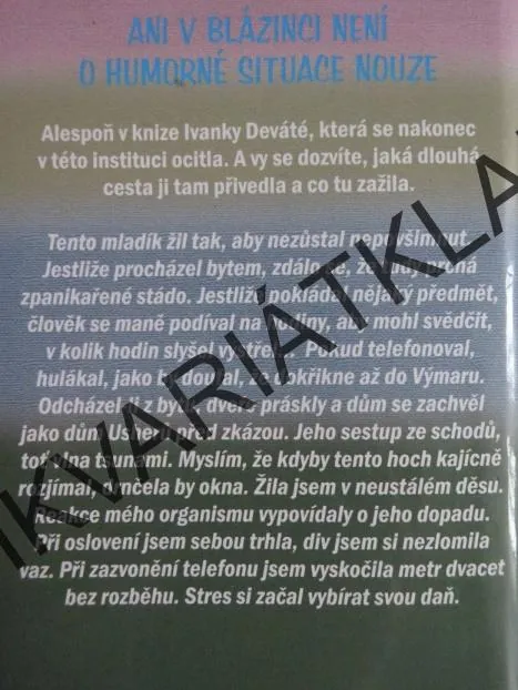 JAK JSEM SE ZBLÁZNILA, IVANKA DEVÁTÁ, **an
