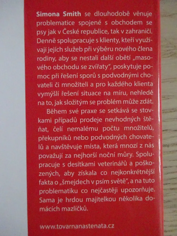 TOVÁRNA NA ŠTĚŇATA ANEB ŠMEJDI V PSÍM SVĚTĚ, SIMONA SMITH, **an