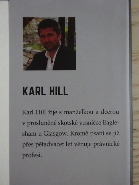 DEN HNĚVU, KARL HILL, **an