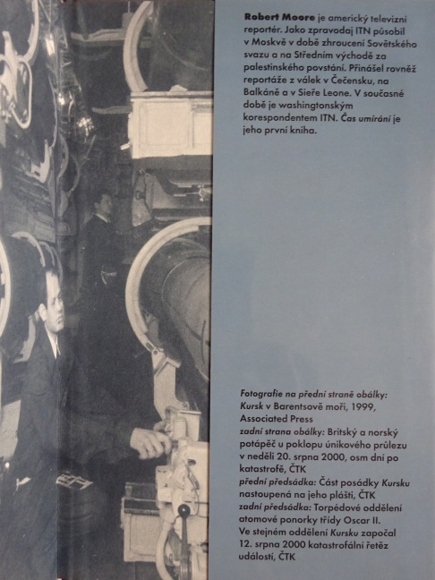 ČAS UMÍRÁNÍ, KATASTROFA PONORKY KURSK, ROBERT MOORE, **an