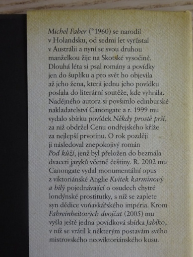 EVANGELIUM OHNĚ, MICHEL FABER, **an