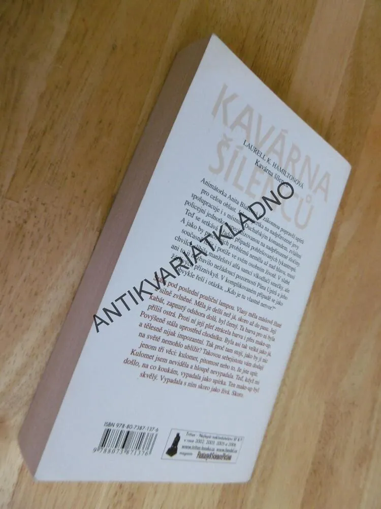 KAVÁRNA ŠÍLENCŮ, LAURELL K. HAMILTONOVÁ, **an