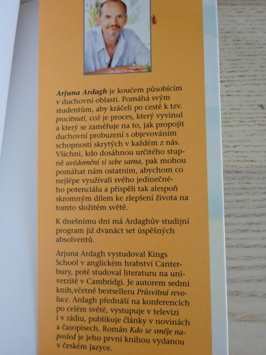 KDO SE SMĚJE NAPOSLED, ARJUNA ARDAGH, **an