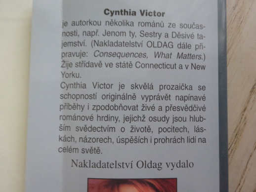 DĚSIVÉ TAJEMSTVÍ, CYNTHIA VICTOR, **an