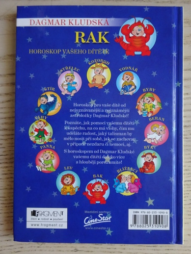 RAK, HOROSKOP VAŠEHO DÍTĚTE, DAGMAR KLUDSKÁ, **an