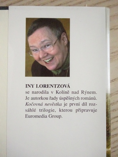 KOČOVNÁ NEVĚSTKA, INY LORENTZOVÁ, **an