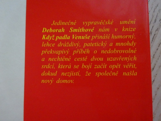 KDYŽ PADLA VENUŠE, DEBORAH SMITH, **an
