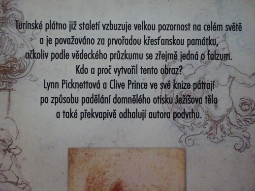 TURÍNSKÉ PLÁTNO, JAK MISTR LEONARDO OŠÁLIL HISTORII, LYNN PICKNETTOVÁ, CLIVE PRINCE, **an