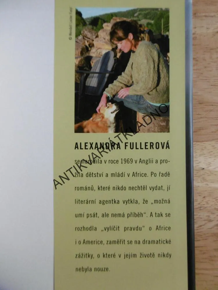 NEŽ PŘIJDOU DEŠTĚ, AFRICKÉ MEMOÁRY, ALEXANDRA FULLEROVÁ, **an