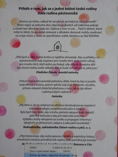 DOMOV JE MÍSTO, ODKUD TĚ NEVYHODÍ ...ANI KDYŽ VYROSTEŠ, DAGMAR ZEZULOVÁ, **an
