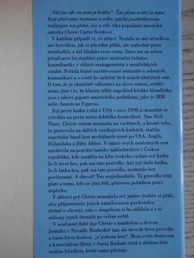 JE-LI ÚSPĚCH HRA, PAK MÁ TATO PRAVIDLA,10 PRAVIDEL, JEJICHŽ DODRŽOVÁNÍ VÁS STOPROCENTNĚ DOVEDE K ÚSPĚCHU, CHÉRIE CARTER-SCOTTOVÁ, **an