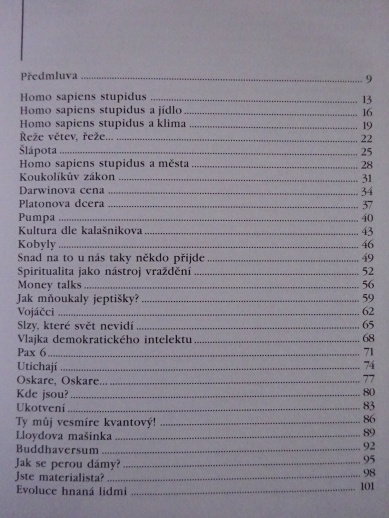 HOMO SAPIENS STUPIDUS, FRANTIŠEK KOUKOLÍK, **an