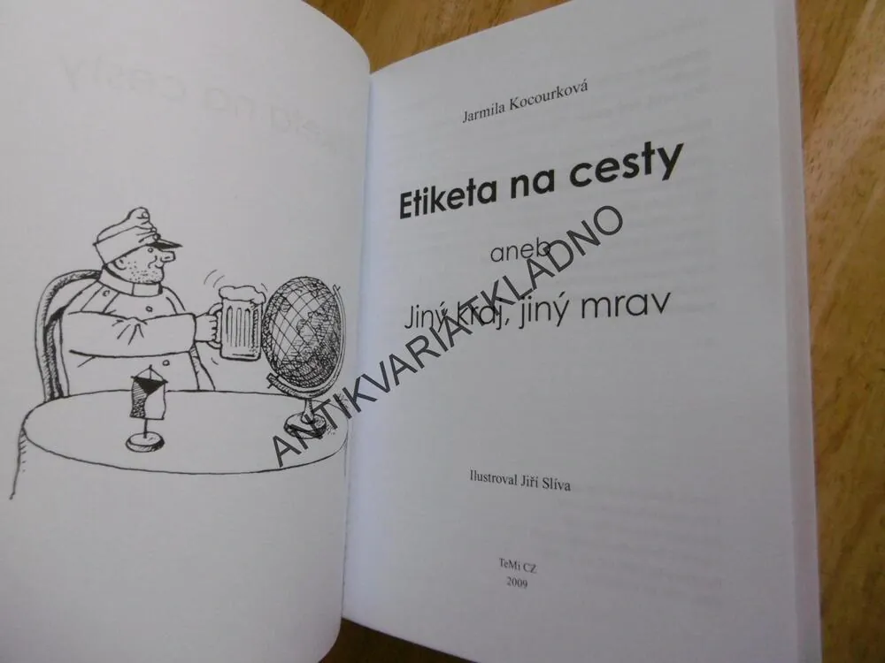 ETIKETA NA CESTY ANEB JINÝ KRAJ, JINÝ MRAV, KOCOURKOVÁ