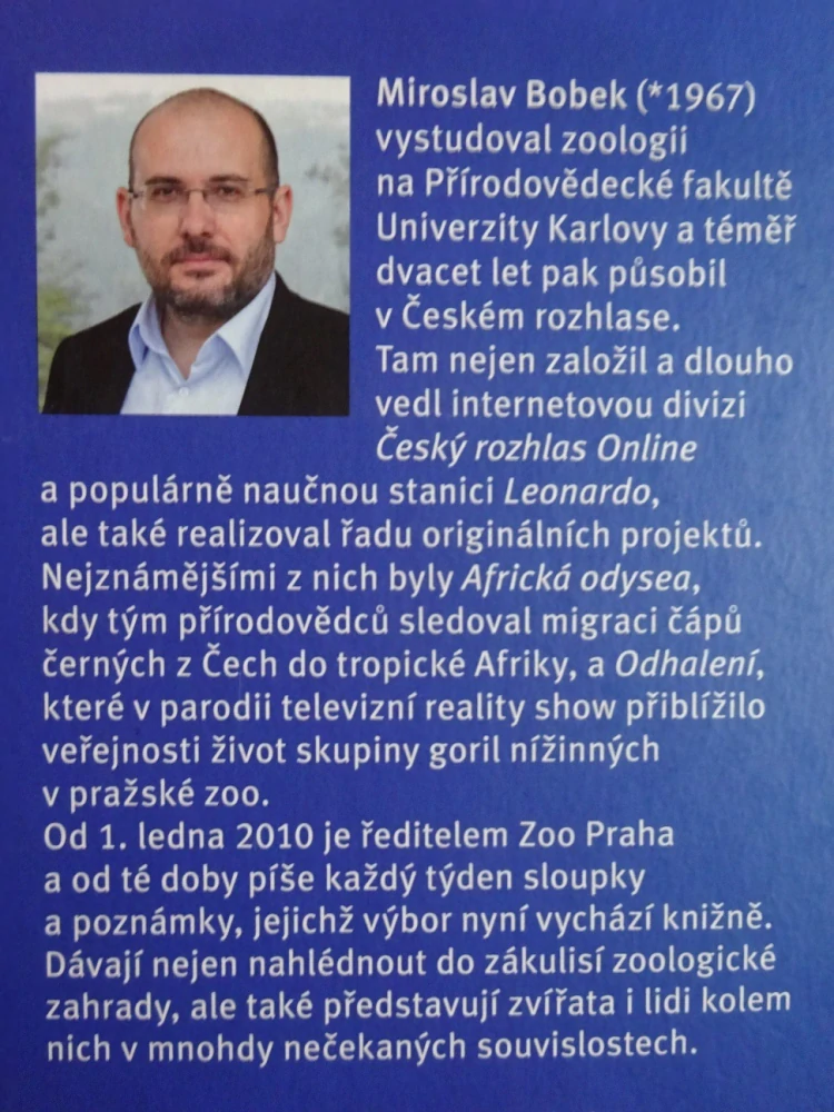 BOBKY OD BOBKA, ZE ZÁPISNÍKU ŘEDITELE ZOO, MIROSLAV BOBEK, **an