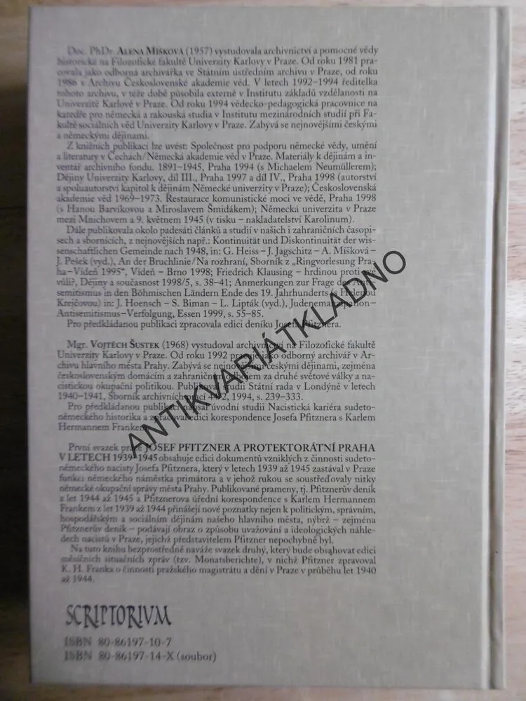 JOSEF PFITZNER A PROTEKTORÁTNÍ PRAHA V LETECH 1939-45, SV.1.,MÍŠKOVÁ,ŠUSTEK, P-A