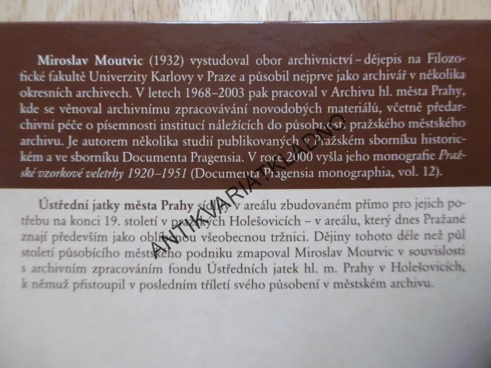 ÚSTŘEDNÍ JATKY MĚSTA PRAHY V HOLEŠOVICÍCH 1895-1951,MOUTVIC, P-A