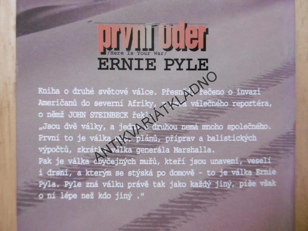 PRVNÍ ÚDER, ERNTE PYLE