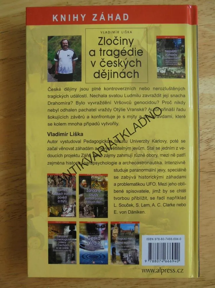 ZLOČINY A TRAGÉDIE V ČESKÝCH DĚJINÁCH, VLADIMÍR LIŠKA, KNIHY ZÁHAD