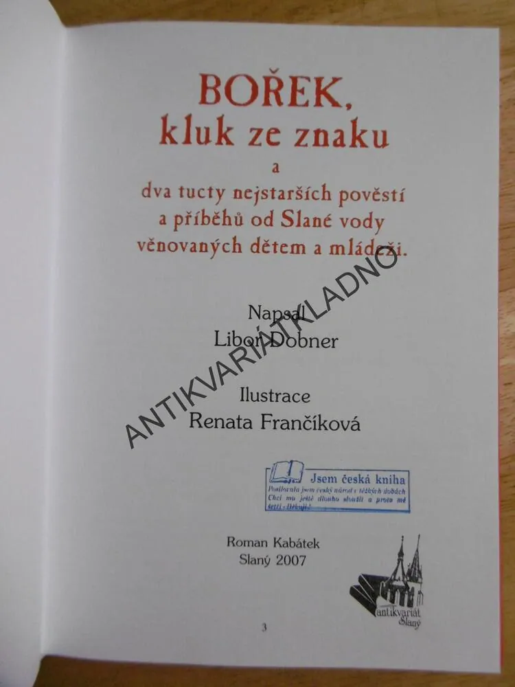 BOŘEK, KLUK ZE ZNAKU A DVA TUCTY POVĚSTÍ, DOBNER, FRANČÍKOVÁ