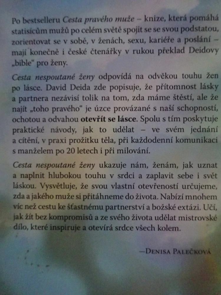CESTA NESPOUTANÉ ŽENY, DAVID DEIDA, **an