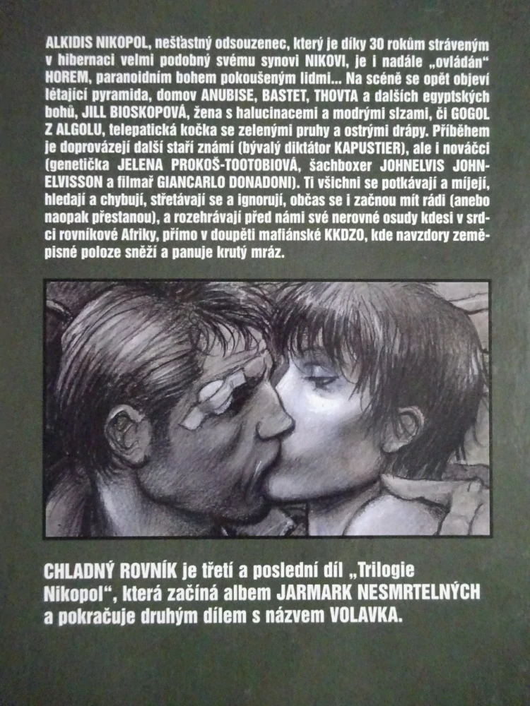 CHLADNÝ ROVNÍK, ENKI BILAL, **an