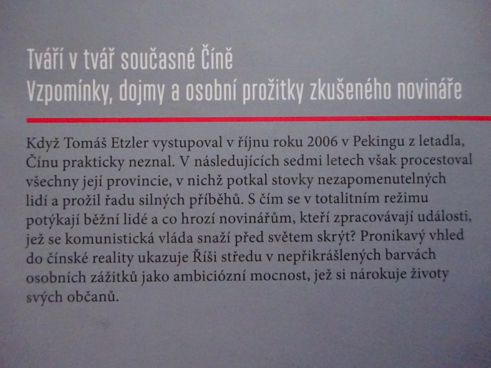 TOMÁŠ ETZLER: NOVINÁŘEM V ČÍNĚ, **an