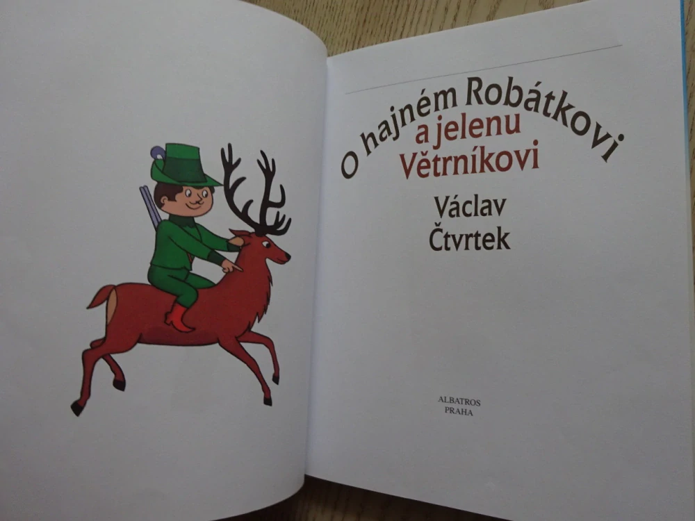 O HAJNÉM ROBÁTKOVI A JELENU VĚTRNÍKOVI, VÁCLAV ČTVRTEK, **an