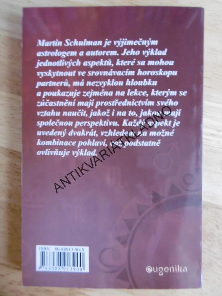 KARMICKÉ VZTAHY, ASTROLOGICKÁ PŘÍRUČKA, MARTIN SCHULMAN