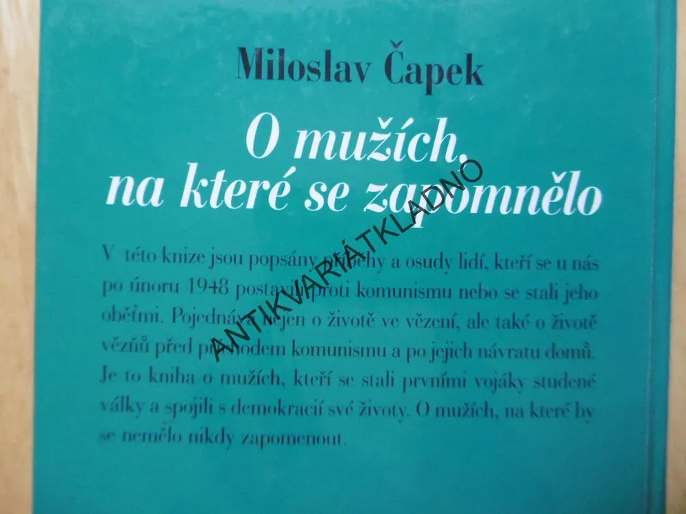 O MUŽÍCH NA KTERÉ SE ZAPOMNĚLO, MILOSLAV ČAPEK,